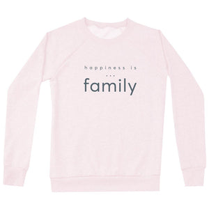 Happiness is... Women's Family Sweatshirt - Ballet Pink